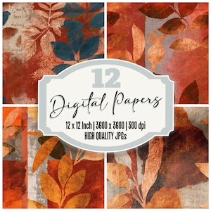 May include: A collection of 12 digital papers featuring autumn-toned leaf patterns in shades of orange, red, and brown with script text overlays. The central label reads 12 Digital Papers, 12 x 12 Inch, 3600 x 3600, 300 dpi, HIGH QUALITY JPGs.