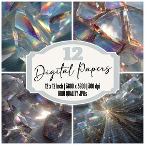 May include: A digital art composition featuring four panels of abstract, crystalline structures with iridescent light refractions. The central graphic reads "12 Digital Papers" with dimensions and quality details. The overall color palette includes blues, silvers, and rainbow hues.