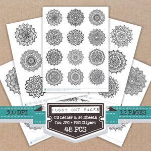 May include: A collection of black and white mandala designs on white paper sheets. The sheets are arranged in a fan shape, with a label that reads "Fussy Cut Pages" and "US Letter & A4 Sheets Inc. JPG + PNG Clipart 48 PCS". The image also includes the text "300 DPI" and "12 PAGES".