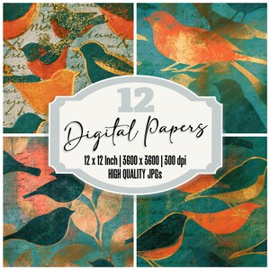 Op de afbeelding: Een collectie van 12 digitale papieren met vogelillustraties in oranje, blauwgroene en gouden tinten. De tekst luidt 12 Digital Papers, 12 x 12 Inch | 3600 x 3600 | 300 dpi, HIGH QUALITY JPGs. De ontwerpen bevatten vogelsilhouetten en handschrift.