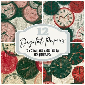May include: A collection of digital papers showcasing antique clock designs in red, green, and cream hues. The image includes the text "12 Digital Papers" and specifications for the paper size and resolution.