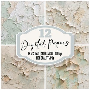 May include: A collage of four images featuring distressed, peeling paint textures in shades of beige, white, and pale green. The central graphic reads "12 Digital Papers" with dimensions of 12 x 12 inches and 3600 x 3600 resolution.
