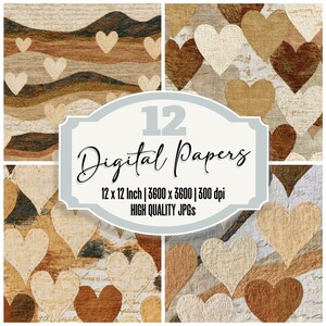 May include: A collection of 12 digital papers featuring heart patterns in shades of brown, beige, and cream. The text reads 12 Digital Papers, 12 x 12 Inch | 3600 x 3600 | 300 dpi, HIGH QUALITY JPGs. The designs include wavy lines and textured backgrounds.