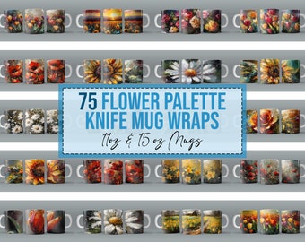 Puede incluir: Una colección de tazas de cerámica con varios diseños florales creados con una técnica de espátula. El texto central dice 75 FLOWER PALETTE KNIFE MUG WRAPS 11oz & 15 oz Mugs. Las tazas muestran coloridas pinturas de tulipanes, girasoles, margaritas, amapolas y rosas.