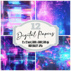 May include: A digital art print featuring 12 digital papers with a futuristic, neon aesthetic. The papers are 12 x 12 inches and 3600 x 3600 pixels at 300 dpi. The image has a vibrant color palette of pink, blue, and purple.