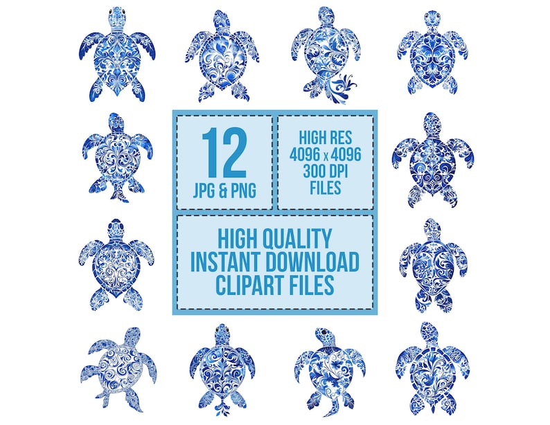 May include: Twelve blue and white watercolour turtle illustrations with intricate floral patterns. The turtles are arranged in a grid pattern on a white background. The text "12 JPG & PNG", "HIGH RES 4096 x 4096 300 DPI FILES", and "HIGH QUALITY INSTANT DOWNLOAD CLIPART FILES" is also included in the image.