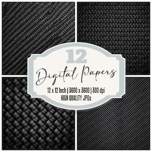 May include: A digital paper set featuring four black woven textures. The image includes a central label with the text "12 Digital Papers" and specifications: 12 x 12 Inch, 3600 x 3600, 300 dpi, and "HIGH QUALITY JPGs".