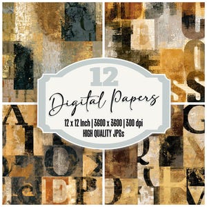 May include: A collection of 12 digital papers featuring abstract typography and distressed textures in shades of brown, black, and cream. The central label displays the text 12 Digital Papers, 12 x 12 Inch, 3600 x 3600, 300 dpi, HIGH QUALITY JPGs.