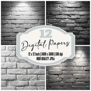 May include: A digital product image featuring four brick wall textures in grayscale. The image includes the text "12 Digital Papers" and specifications: 12 x 12 inch, 3600 x 3600 pixels, and 300 dpi, labeled as high-quality JPGs.