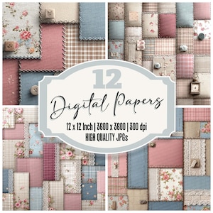 May include: A collage of digital papers with a patchwork design. The papers feature floral patterns, gingham, and solid colors in pink, blue, and cream. The image includes the text "12 Digital Papers" and dimensions of 12 x 12 inches.