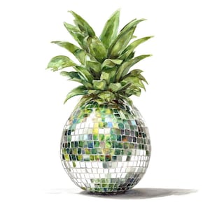 May include: A watercolor painting of a pineapple with a disco ball design. The pineapple's top features green leaves, while the body is covered in mirrored tiles, reflecting light. The artwork is set against a white background.