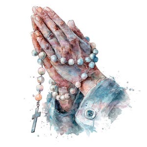 May include: A watercolour illustration depicts hands in prayer, holding a rosary. The rosary has light blue and peach beads and a silver cross. The hands are shaded in detail, set against a white background.