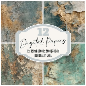 May include: A collage of four digital paper textures in shades of teal, brown, and beige, resembling aged walls. A central label reads "12 Digital Papers" with dimensions of 12 x 12 inches and high-quality JPGs.