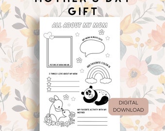 Mother's Day Printable, Card for Mom, Activity Page, Mothers Day Coloring In Page, Mothers Day Activity ,All About My Mom Printable,