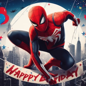 May include: Digital artwork featuring Spider-Man in a crouching position, set against a city skyline. He is clad in his iconic red and blue suit, with a white spider symbol. A banner reading "Happy Birthday" is displayed, with balloons and star decorations.