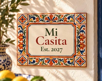 Personalized Talavera House Sign, Custom Mexican Tile Plaque, Mi Casita Ceramic Sign, Spanish Style House Name, Housewarming Gift