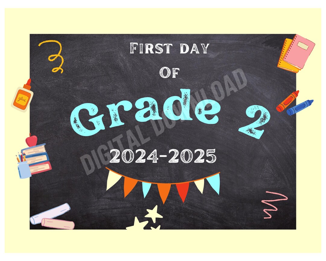 First Day of Grade 2, First Day of School Sign, Printable School Sign ...