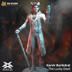 May include: A detailed 3D-printed figurine of Xarvir Barikdral, The Lucky Devil, in a white coat and vest, holding a cane and a small object. The figure has horns and is standing on a round base. The DM STASH and BEYOND HEAVEN & HELL logos are visible.