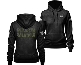 God Gives His Toughest Battles... | Green No Stars| Women's Hoodie