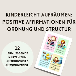 Karten - Mut-Mach-Karten -  Aufräum Affirmationen für Kinder - Aufräumen Zuhause im Kindergarten oder Schule