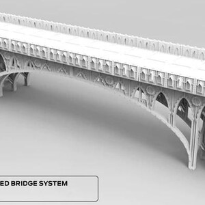 May include: A detailed, white elevated bridge system with arched supports and decorative elements. The bridge has a flat road surface and is designed for tabletop gaming or model building. The image includes the text "ELEVATED BRIDGE SYSTEM".