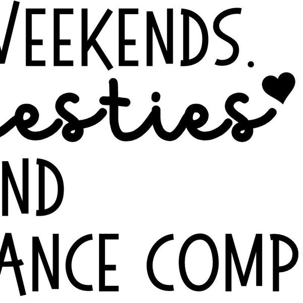 Weekends Besties And Dance Comps Svg Png Weekends Besties & Dance Comps, Dance Competition Svg, Dancer Svg, Dancer Png, Dance Mom Svg