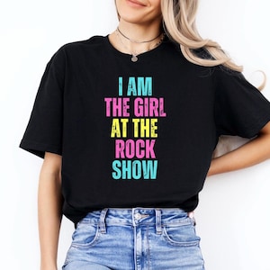 I Am The Girl At The Rock Show Shirt Rock Show T-Shirt Blink-182 Concert Shirt Girl At The Rockshow Shirt Blink 182 Lyrics Shirt Punk Band
