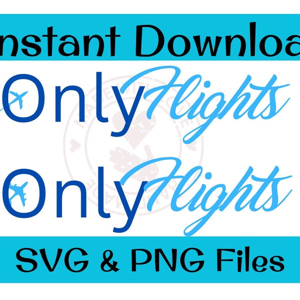Only flights SVG File, PNG file, Cut file, Circut Files,Silhouette file, Printables clip art, Sublimation, Sublimation art