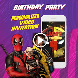 May include: A personalized video invitation for a birthday party. The image features Deadpool and Wolverine, with a pug dressed as Deadpool. A smartphone displays a birthday graphic with the name "Jacob" and the number "9". The text "Birthday Party" and "Personalized Video Invitation" are also visible.