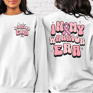 personalized breast cancer awareness sweatshirt,in my warrior era sweatshirt, cancer fighter sweatshirt, breast cancer survivor sweatshirt,