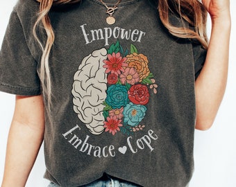 mental health shirt, social worker shirt, mindfulness shirt, motivational shirt, psychologist shirt, school psychologist, therapist shirt