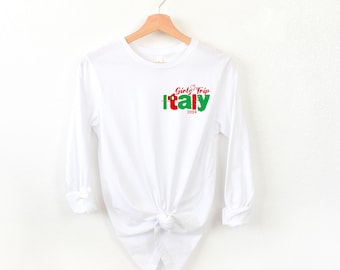 Italy girls trip long sleeve shirt, Italiano Flag long sleeve shirt, Italy Lover Gift, Italy Trip shirt, Europe Trip Shirt,Italy Fan