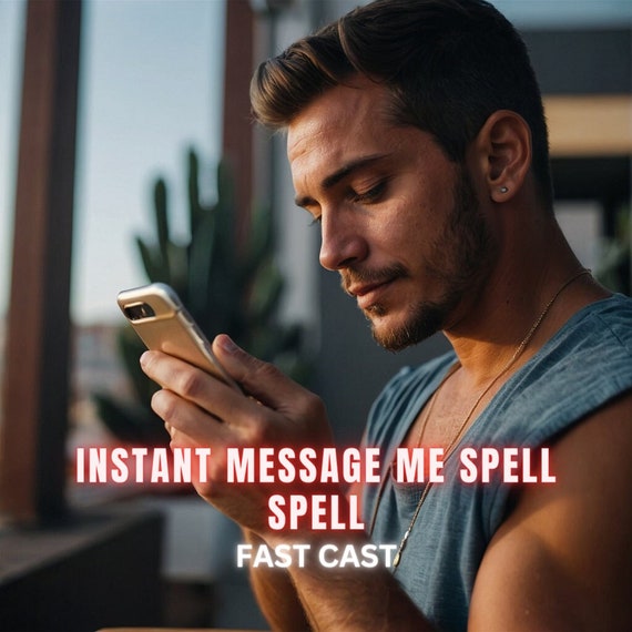 Instant message me spell, contact me spell, love me spell, obsession spell, soulmate spell ,relationship , regret spell fast result spell