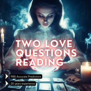TWO Love Questions Psychic Reading SAME DAY,  In Deep Reading, Love Tarot Reading, Blind Love Reading, Detailed Love Reading Same Day