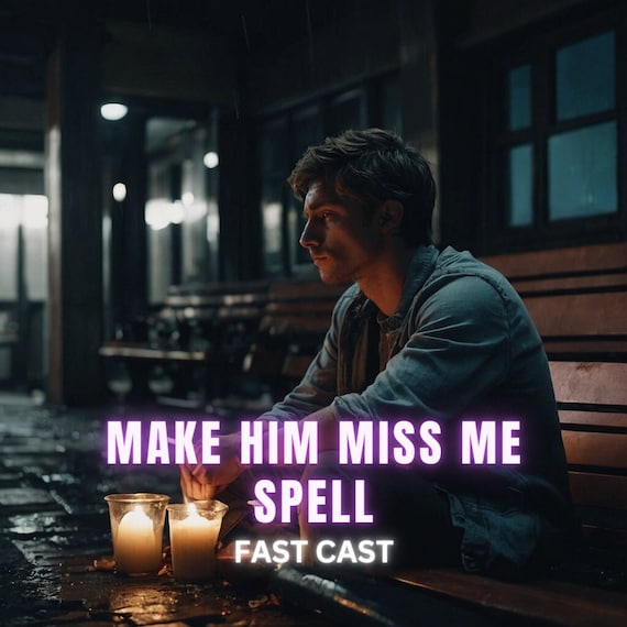 Make him miss you spell, text me spell, contact me spell, love me spell, obsession spell, soulmate spell ,relationship  fast result spell