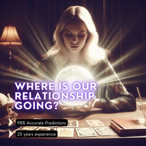 Where is our relationship going? Does He still love me? Psychic Crush Reading,  Love Guidance, Detailed Love Tarot Reading Same Day