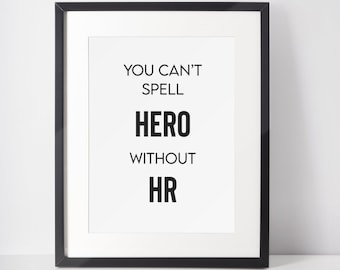 Funny office decor, Funny wall art, Work Poster, Office Decor Print, i can’t spell hero without hr