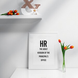 Funny office decor, Funny wall art, Work Poster, Office Decor Print, HR, Human Resources image 7