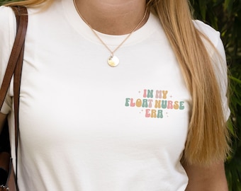 Float Nurse Era Shirt, Float Pool Nurse Shirt, Float Nurse Squad Crew, Float Team Nurse, Float Nurse Tee, Travel Registered Nurse, Rn Gift