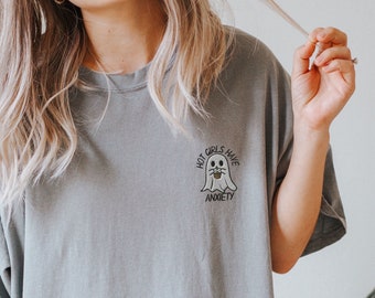 Hot Girls Have Anxiety EmbroideredT Shirt, Funny Ghost Embroidered Tshirt, Little Ghost Coffee Tee, Coffee Lover Crewneck Gift