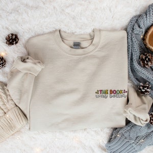 Embroidered Bookworm Sweatshirt, Book Lover Embroidered Sweatshirt, Bookish Sweater, Gift for Book Lovers, English Teachers Librarian