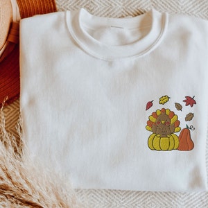 Fall Sweatshirt Embroidered Thanksgiving, Cute Turkey Thanksgiving Pullover, Autumn Sweatshirt, Pumpkin Sweatshirt, Thanksgiving Sweater