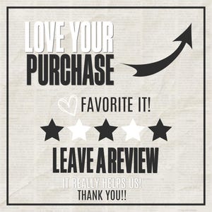 以下が含まれることがあります： テキスト付きの画像: "LOVE YOUR PURCHASE FAVORITE IT! LEAVE A REVIEW IT REALLY HELPS US! THANK YOU!!" ハート、星、上向きの矢印が含まれています。背景は新聞の印刷です。