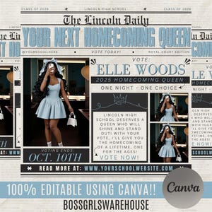 May include: A newspaper-style flyer with the headline "Your Next Homecoming Queen." The flyer features a photo of a woman in a light blue dress, promoting Elle Woods for 2025 Homecoming Queen. Text includes "Vote Today!" and "Voting Ends: Oct. 10th."