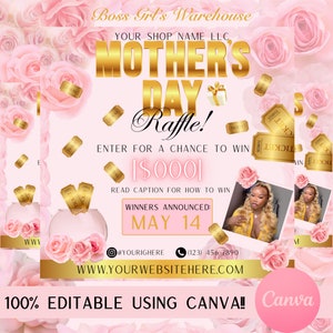 May include: A pink Mother's Day raffle advertisement with gold lettering and floral accents. The text includes "Mother's Day Raffle!" and "Enter for a chance to win [$000]." The winners will be announced on May 14.