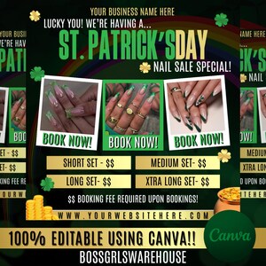 May include: Green and gold St. Patrick's Day themed flyer with a nail salon advertisement. The flyer features three photos of manicured hands with different nail designs. The text on the flyer reads "Lucky You! We're having a... St. Patrick's Day Nail Sale Special!" and "Book Now!"