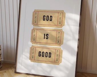 God Is Good All the Time Ticket, Wall Art Retro, Christian Wall Art, Teen Girl Bedroom Decor Jesus Wall Art Modern Christian Art Bible Print
