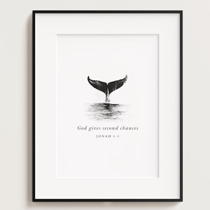 May include: Black and white illustration of a whale tail splashing in the water with the text "God gives second chances Jonah 1-3".