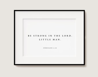 Boys Nursery Wall Art, Ephesians 6:10, Boys Room Printable, Bible Verse Wall Art, Christian Nursery Decor, Boho Nursery Print, Boy Scripture
