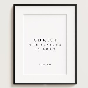 Christ the Saviour is Born, Luke 2:11, Christmas Printable, Christian Christmas Wall Art, Christmas Bible Verse Wall Decor, Christmas Prints